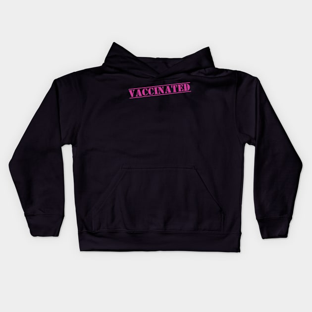Vaccinated Check fully vaccinated Kids Hoodie by Gaming champion